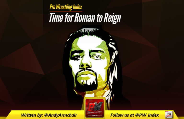 Time for Roman to Reign