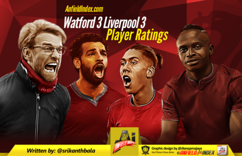 Watford 3 Liverpool 3: Player Ratings