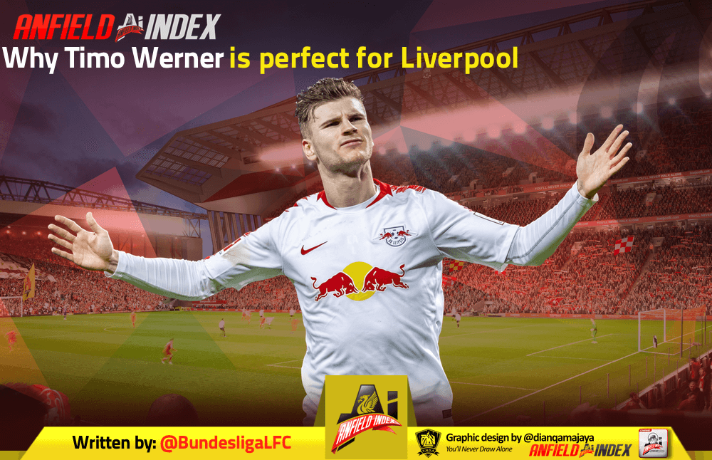 Why Timo Werner Is Perfect For Liverpool