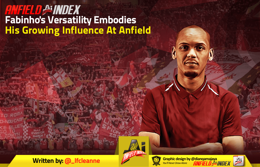 Fabinho's Versatility Embodies His Growing Influence At Anfield