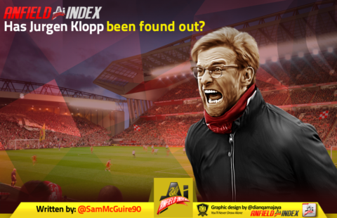 Has Jurgen Klopp been found out?