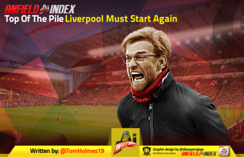 Top Of The Pile Liverpool Must Start Again